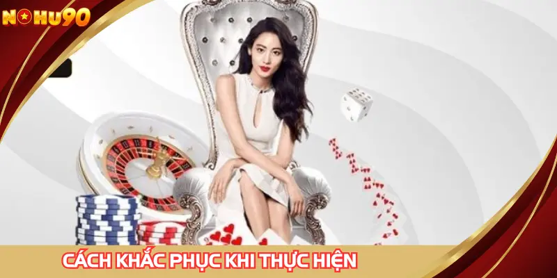 Cách khắc phục khi thực hiện từ trang game