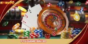 FTG game bài 3D